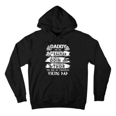 Daddy You Are As Brave As Ragnar You Are My Favourite Viking Dad Hoodie