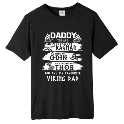 Daddy You Are As Brave As Ragnar You Are My Favourite Viking Dad Tall Fusion ChromaSoft Performance T-Shirt