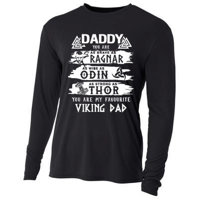 Daddy You Are As Brave As Ragnar You Are My Favourite Viking Dad Cooling Performance Long Sleeve Crew