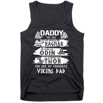 Daddy You Are As Brave As Ragnar You Are My Favourite Viking Dad Tank Top