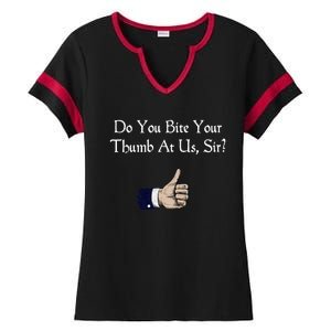 Do You Bite Your Thumb Shakespeare Ladies Halftime Notch Neck Tee