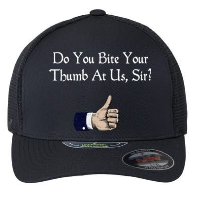 Do You Bite Your Thumb Shakespeare Flexfit Unipanel Trucker Cap