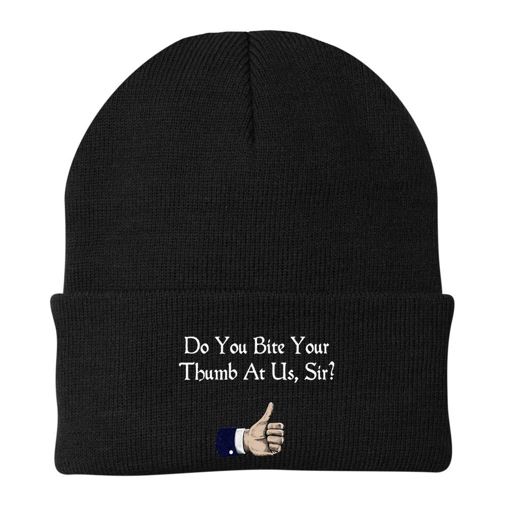 Do You Bite Your Thumb Shakespeare Beanie