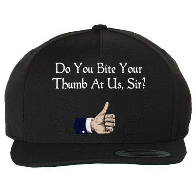 Do You Bite Your Thumb Shakespeare Wool Snapback Cap