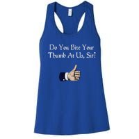 Do You Bite Your Thumb Shakespeare Women's Racerback Tank