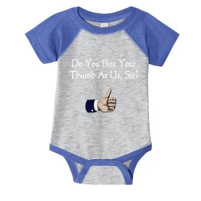 Do You Bite Your Thumb Shakespeare Infant Baby Jersey Bodysuit