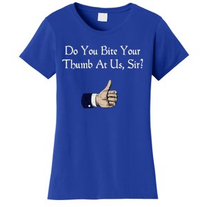 Do You Bite Your Thumb Shakespeare Women's T-Shirt