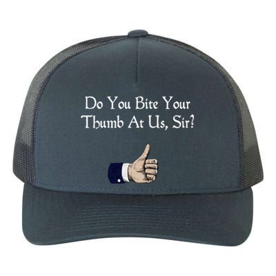 Do You Bite Your Thumb Shakespeare Yupoong Adult 5-Panel Trucker Hat