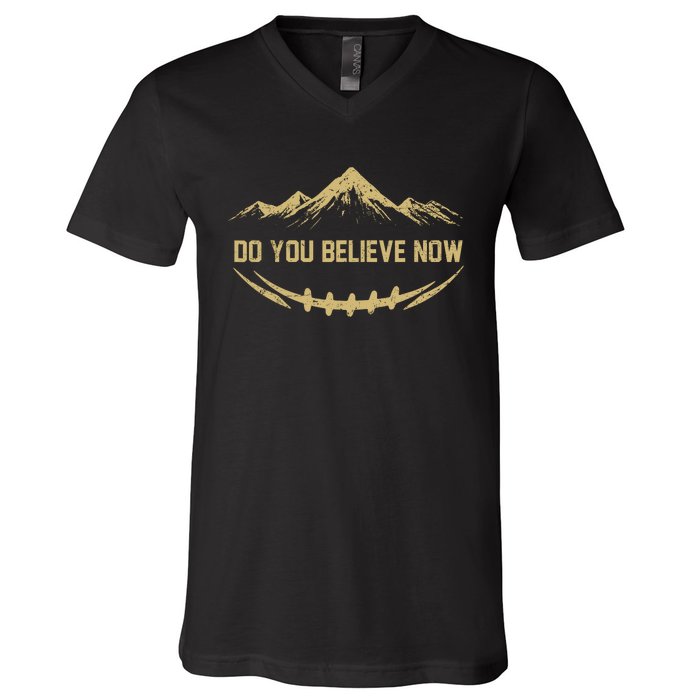 Do You Believe Now Colorado V-Neck T-Shirt