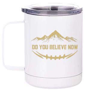 Do You Believe Now Colorado 12 oz Stainless Steel Tumbler Cup