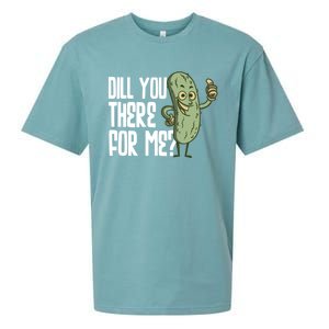 Dill You Be There For Me Pickles Lover Gift Sueded Cloud Jersey T-Shirt