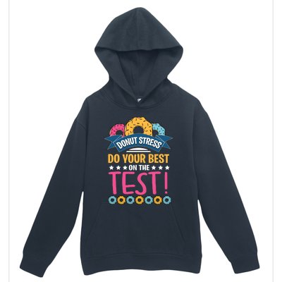 Do Your Best On The Test Day Urban Pullover Hoodie