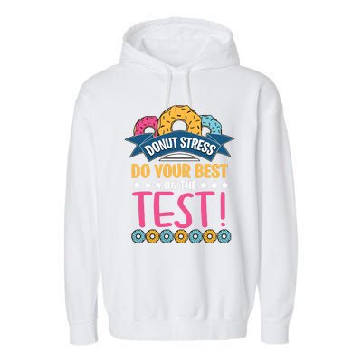 Do Your Best On The Test Day Garment-Dyed Fleece Hoodie