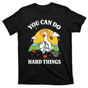 Duck You Can Hard Things Teacher T-Shirt