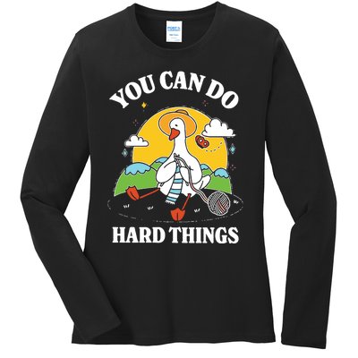 Duck You Can Hard Things Teacher Ladies Long Sleeve Shirt