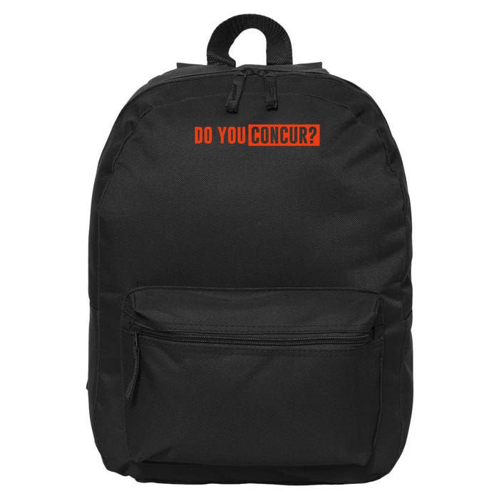 Do You Concur Ltd Edition 16 in Basic Backpack