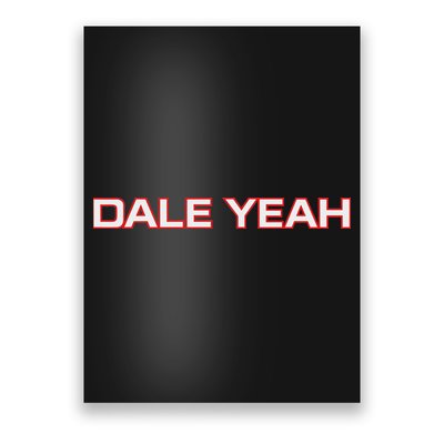 Dale Yeah Poster