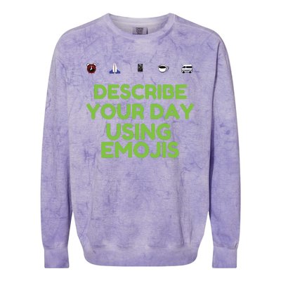 Describe Your Day Using Emojis Colorblast Crewneck Sweatshirt