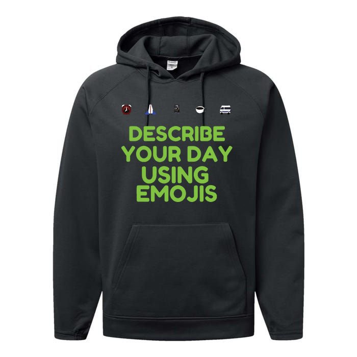 Describe Your Day Using Emojis Performance Fleece Hoodie