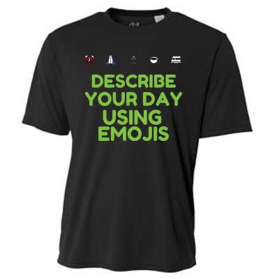 Describe Your Day Using Emojis Cooling Performance Crew T-Shirt