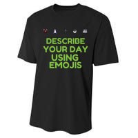 Describe Your Day Using Emojis Performance Sprint T-Shirt