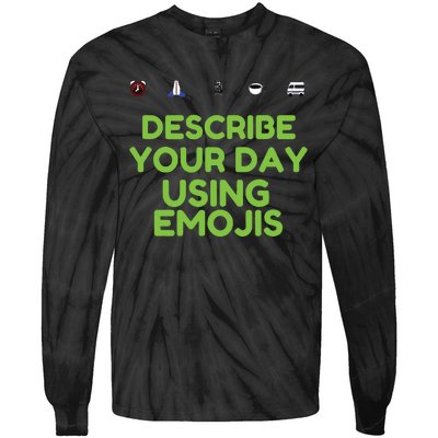 Describe Your Day Using Emojis Tie-Dye Long Sleeve Shirt