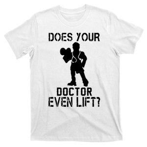 Does Your Doctor Ven Lift T-Shirt