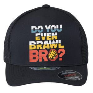 Do You Even Brawl Bro Gamer Flexfit Unipanel Trucker Cap