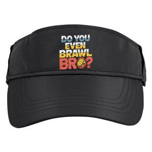 Do You Even Brawl Bro Gamer Adult Drive Performance Visor