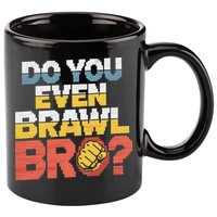 Do You Even Brawl Bro Gamer 11oz C Handle Ceramic Mug