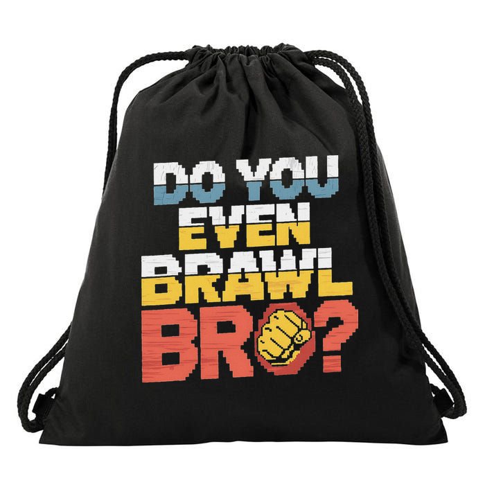 Do You Even Brawl Bro Gamer Drawstring Bag