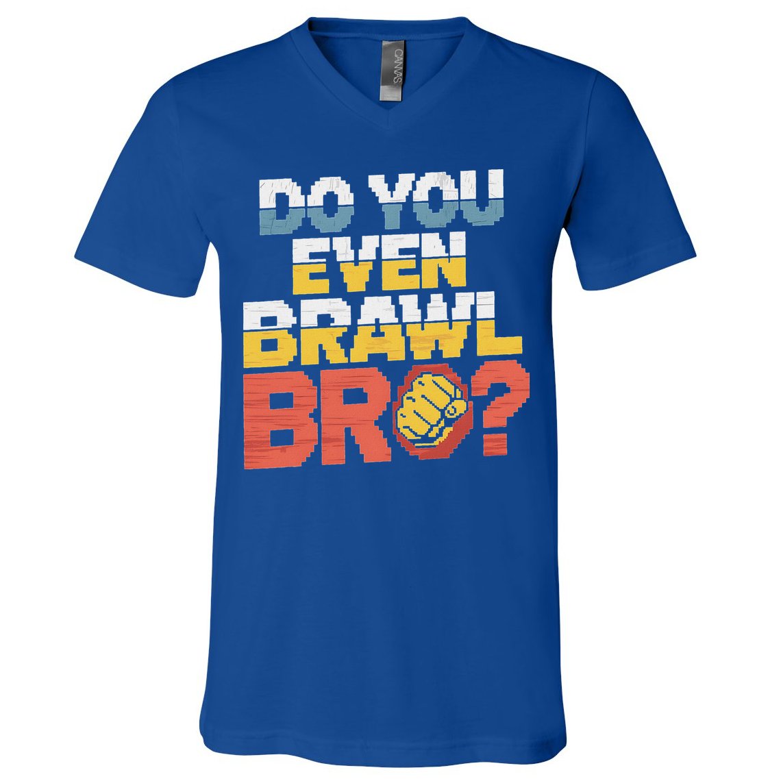 Do You Even Brawl Bro Gamer V-Neck T-Shirt