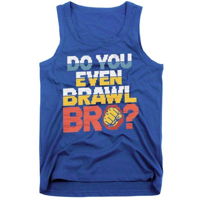 Do You Even Brawl Bro Gamer Tank Top