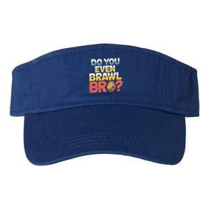 Do You Even Brawl Bro Gamer Valucap Bio-Washed Visor