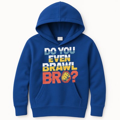 Do You Even Brawl Bro Gamer Kids Hoodie