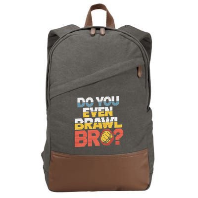 Do You Even Brawl Bro Gamer Cotton Canvas Backpack