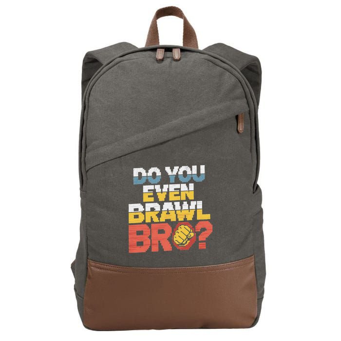 Do You Even Brawl Bro Gamer Cotton Canvas Backpack