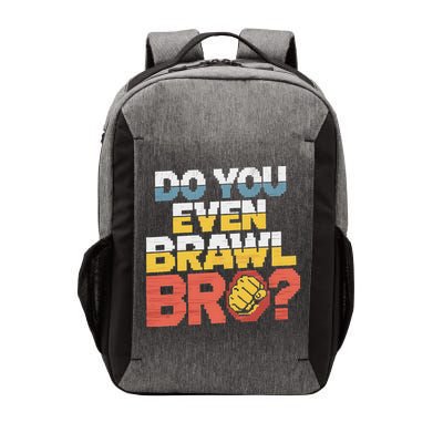 Do You Even Brawl Bro Gamer Vector Backpack