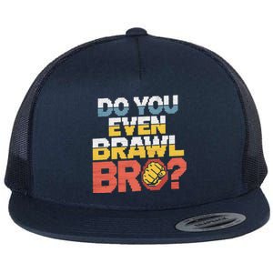 Do You Even Brawl Bro Gamer Flat Bill Trucker Hat