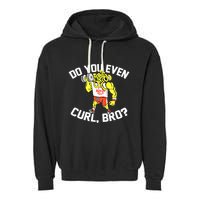 Do You Even Curl Bro? Funny Curling Gift Garment-Dyed Fleece Hoodie