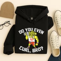 Do You Even Curl Bro? Funny Curling Gift Hoodie