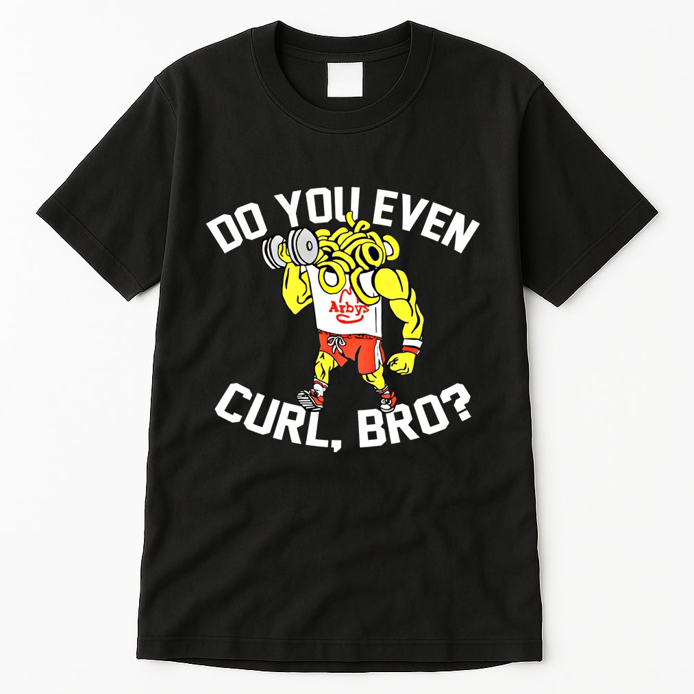 Do You Even Curl Bro? Funny Curling Gift Tall T-Shirt