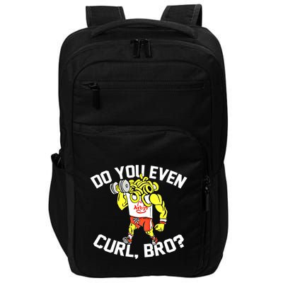 Do You Even Curl Bro? Funny Curling Gift Impact Tech Backpack
