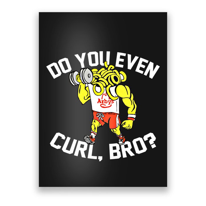 Do You Even Curl Bro? Funny Curling Gift Poster
