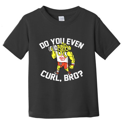Do You Even Curl Bro? Funny Curling Gift Toddler T-Shirt
