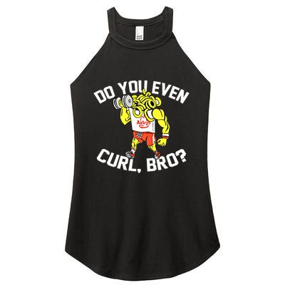 Do You Even Curl Bro? Funny Curling Gift Women's Perfect Tri Rocker Tank