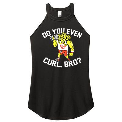 Do You Even Curl Bro? Funny Curling Gift Women’s Perfect Tri Rocker Tank