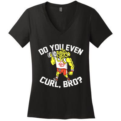 Do You Even Curl Bro? Funny Curling Gift Women's V-Neck T-Shirt
