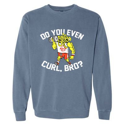 Do You Even Curl Bro? Funny Curling Gift Garment-Dyed Sweatshirt