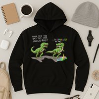 Did You Eat The Last Unicorn It Sparkled At Me! Dinosaur Hoodie